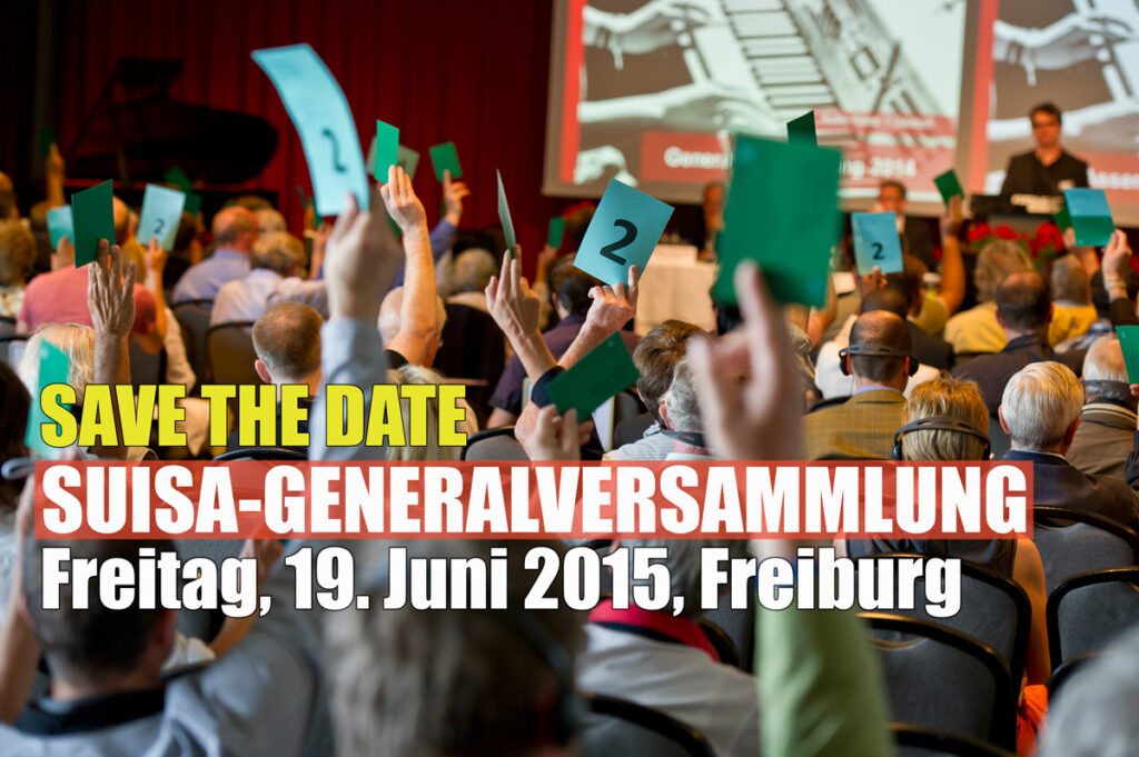 Save the date: SUISA-Generalversammlung am Freitag, 19. Juni 2015 in Freiburg